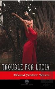 Trouble for Lucia