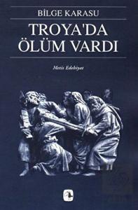Troya'da Ölüm Vardı