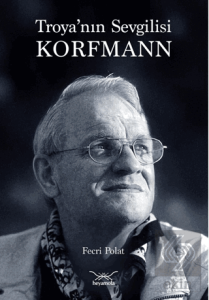 Troya'nın Sevgilisi Korfmann