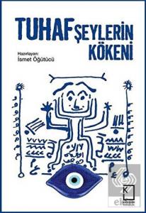 Tuhaf Şeylerin Kökeni