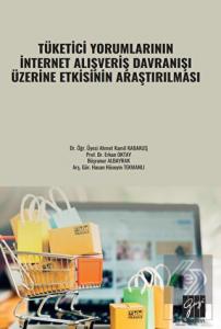 Tüketici Yorumlarının İnternet Alışveriş Davranışı