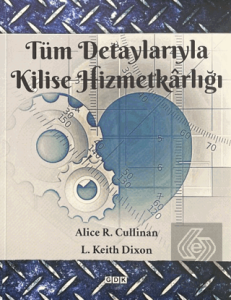 Tüm Detaylarıyla Kilise Hizmetkarlığı