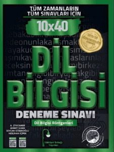 Tüm Zamanların Tüm Sınavları İçin Dil Bilgisi 10 x 40 Deneme Sınavı