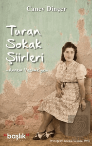 Turan Sokak Şiirleri - Annem Vesimeye
