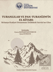 Turanlılar ve Pan-Turanizmin El Kitabı