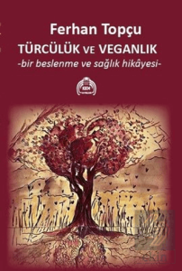Türcülük ve Veganlık