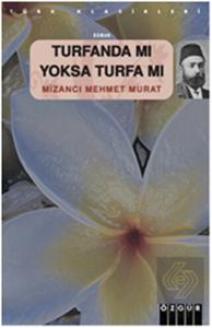 Turfanda mı Yoksa Turfa mı?