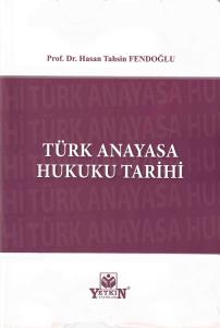 Türk Anayasa Hukuku Tarihi