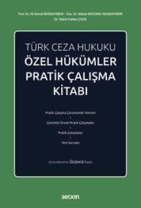 Türk Ceza Hukuku Özel Hükümler Pratik Çalışma Kitabı