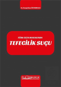 Türk Ceza Hukukunda Tefecilik Suçu