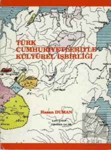 Türk Cumhuriyetleriyle Kültürel İşbirliği