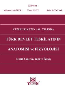 Türk Devlet Teşkilatının Anatomisi ve Fizyolojisi