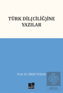 Türk Dil(ciliğ)ine Yazılar