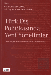 Türk Dış Politikasında Yeni Yönelimler