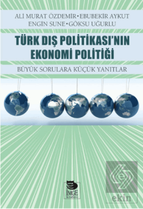 Türk Dış Politikası'nın Ekonomi Politiği