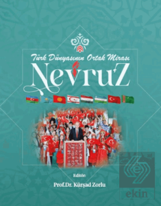 Türk Dünyasının Ortak Mirası Nevruz