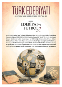 Türk Edebiyatı Aylık Fikir ve Sanat Dergisi Sayı: 633 Temmuz 2026