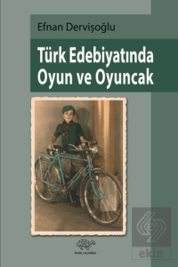 Türk Edebiyatında Oyun ve Oyuncak