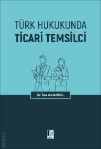 Türk Hukukunda Ticari Temsilci