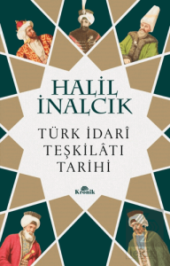 Türk İdari Teşkilatı Tarihi