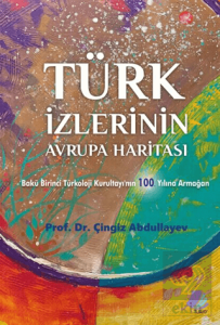 Türk İzlerinin Avrupa Haritası