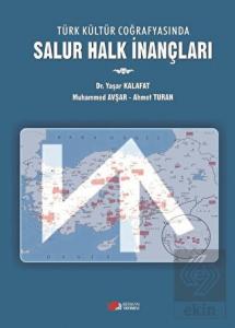 Türk Kültür Coğrafyasında Salur Halk İnançları