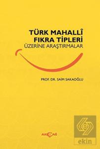 Türk Mahalli Fıkra Tipleri Üzerine Araştırmalar
