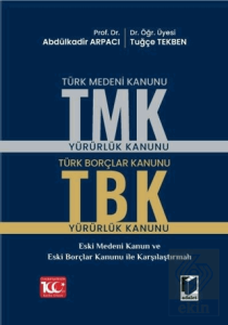 Türk Medeni Kanunu (TMK) - Türk Borçlar Kanunu (TBK)