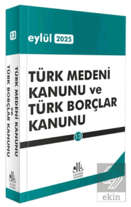 Türk Medeni Kanunu ve Türk Borçlar Kanunu