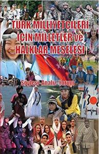 Türk Milliyetçileri İçin Milletler ve Halklar Mese
