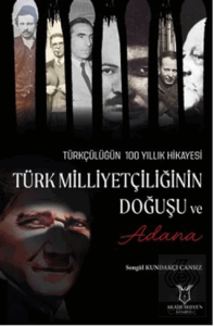 Türk Milliyetçiliğinin Doğuşu ve Adana