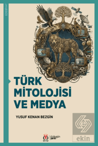 Türk Mitolojisi ve Medya