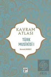 Türk Musikisi 1 - Kavram Atlası