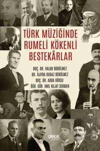 Türk Müziğinde Rumeli Kökenli Bestekârlar