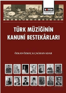 Türk Müziğinin Kanuni Bestekârları
