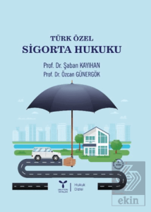 Türk Özel Sigorta Hukuku