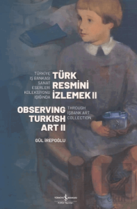Türk Resmi·ni· I·zlemek 2. Cilt