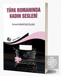 Türk Romanında Kadın Sesleri
