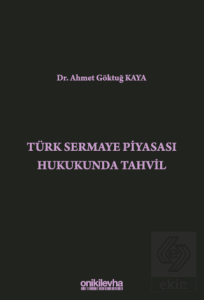 Türk Sermaye Piyasası Hukukunda Tahvil