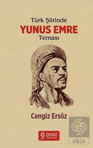 Türk Şiirinde Yunus Emre Teması