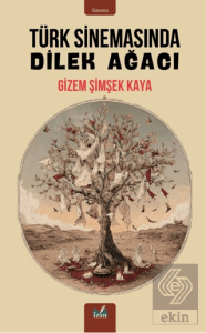 Türk Sinemasında Dilek Ağacı