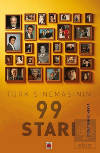 Türk Sinemasının 99 Starı