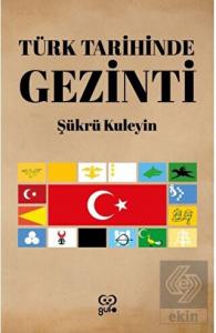 Türk Tarihinde Gezinti