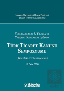 Türk Ticaret Kanunu Sempozyumu