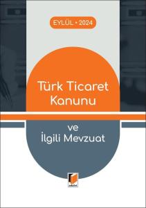 Türk Ticaret Kanunu ve İlgili Mevzuat