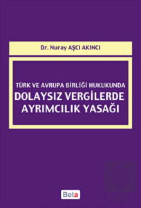 Türk ve Avrupa Birliği Hukukunda Dolaysız Vergiler