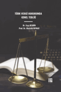 Türk Vergi Hukukunda Genel Tebliğ