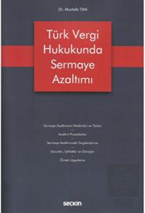 Türk Vergi Hukukunda Sermaye Azaltımı