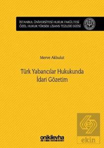 Türk Yabancılar Hukukunda İdari Gözetim