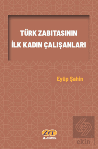 Türk Zabıtasının İlk Kadın Çalışanları